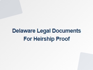 Delaware Legal Requirements for Heirship Proof