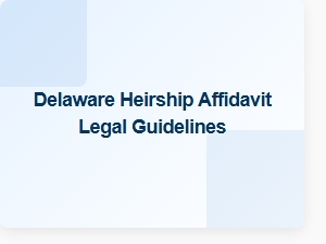 Delaware Heirship Affidavit Notary Requirements